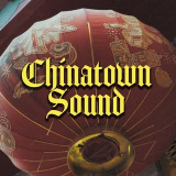 chinatown.sound (Chinatown Sound)
