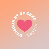 damouretdesexe (D'amour et de sexe - Podcast)