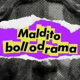 malditobollodrama (Maldito Bollodrama)