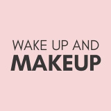 wakeupandmakeup (WAKE UP AND MAKEUP)